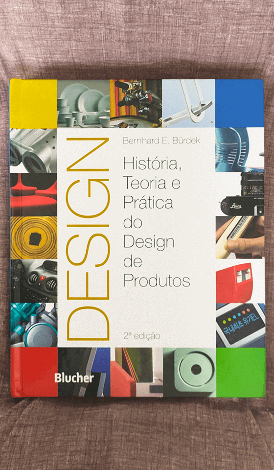 Design: História, Teoria e Prática do Design de Produtos